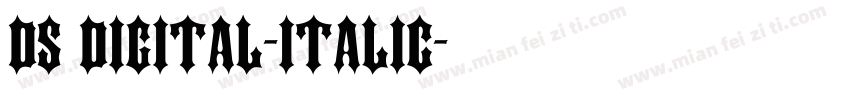 ds digital-italic字体转换